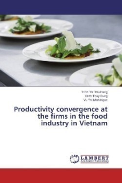 Productivity convergence at the firms in the food industry in Vietnam