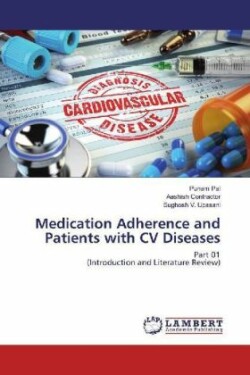 Medication Adherence and Patients with CV Diseases