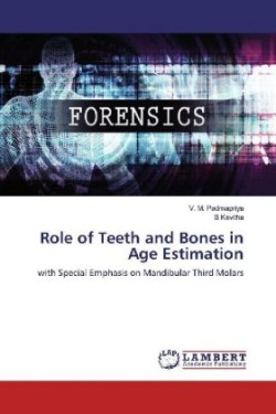 Role of Teeth and Bones in Age Estimation