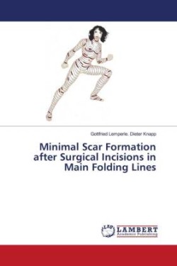 Minimal Scar Formation after Surgical Incisions in Main Folding Lines