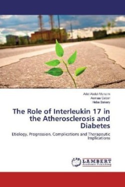 The Role of Interleukin 17 in the Atherosclerosis and Diabetes