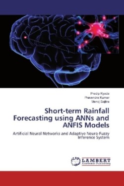 Short-term Rainfall Forecasting using ANNs and ANFIS Models