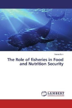 The Role of fisheries in Food and Nutrition Security