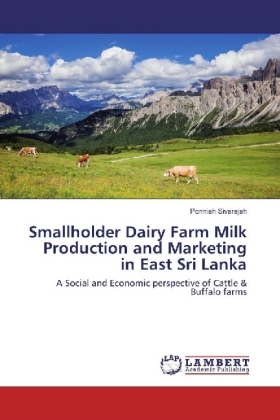 Smallholder Dairy Farm Milk Production and Marketing in East Sri Lanka