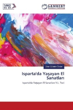 Isparta'da Yasayan El Sanatlar