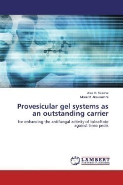 Provesicular gel systems as an outstanding carrier