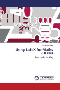 Using LaTeX for Maths (ULFM)