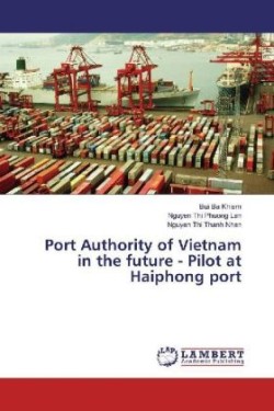 Port Authority of Vietnam in the future - Pilot at Haiphong port