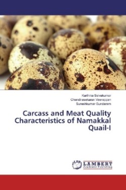 Carcass and Meat Quality Characteristics of Namakkal Quail-I