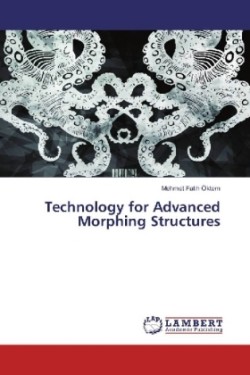 Technology for Advanced Morphing Structures