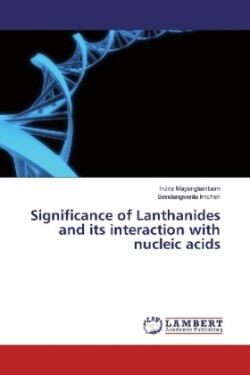 Significance of Lanthanides and its interaction with nucleic acids