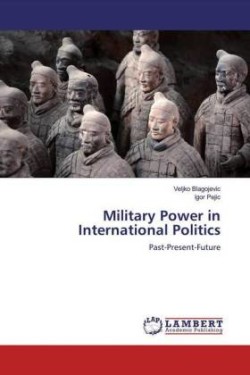 Military Power in International Politics