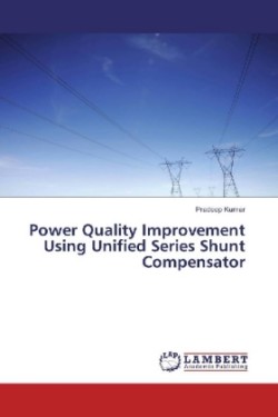 Power Quality Improvement Using Unified Series Shunt Compensator