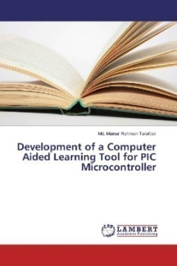 Development of a Computer Aided Learning Tool for PIC Microcontroller