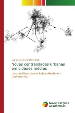 Novas centralidades urbanas em cidades médias