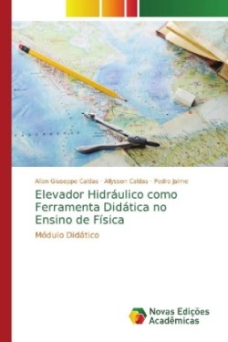 Elevador Hidráulico como Ferramenta Didática no Ensino de Física