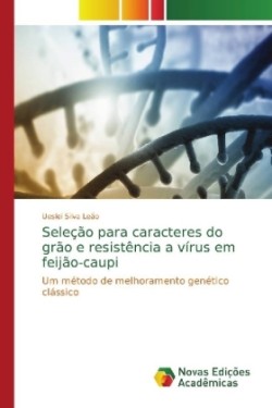 Seleção para caracteres do grão e resistência a vírus em feijão-caupi