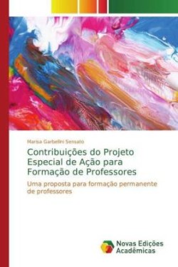 Contribuições do Projeto Especial de Ação para Formação de Professores