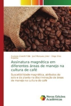 Assinatura magnética em diferentes áreas de manejo na cultura de café