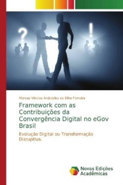 Framework com as Contribuições da Convergência Digital no eGov Brasil