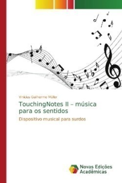 TouchingNotes II - música para os sentidos