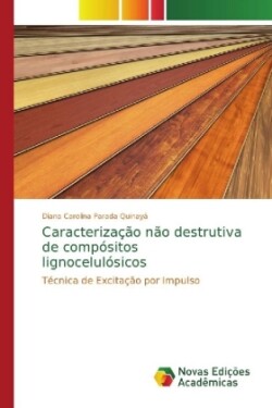 Caracterização não destrutiva de compósitos lignocelulósicos