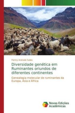 Diversidade genética em Ruminantes oriundos de diferentes continentes