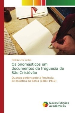 Os onomásticos em documentos da freguesia de São Cristóvão