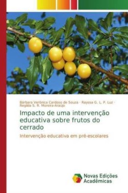 Impacto de uma intervenção educativa sobre frutos do cerrado