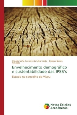 Envelhecimento demográfico e sustentabilidade das IPSS's