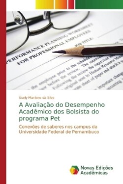 Avaliação do Desempenho Acadêmico dos Bolsista do programa Pet