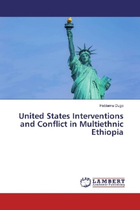 United States Interventions and Conflict in Multiethnic Ethiopia