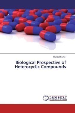 Biological Prospective of Heterocyclic Compounds