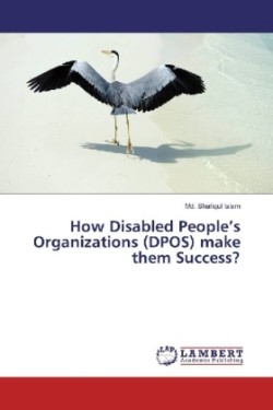 How Disabled People's Organizations (DPOS) make them Success?