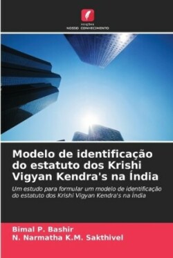 Modelo de identificação do estatuto dos Krishi Vigyan Kendra's na Índia