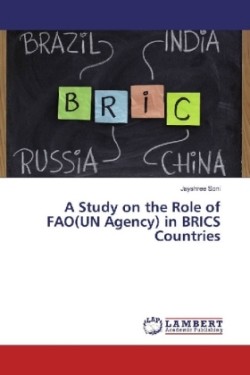 A Study on the Role of FAO(UN Agency) in BRICS Countries