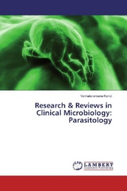 Research & Reviews in Clinical Microbiology: Parasitology