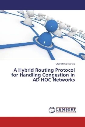 A Hybrid Routing Protocol for Handling Congestion in AD HOC Networks