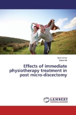 Effects of immediate physiotherapy treatment in post micro-discectomy