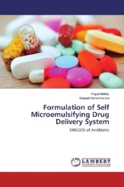 Formulation of Self Microemulsifying Drug Delivery System