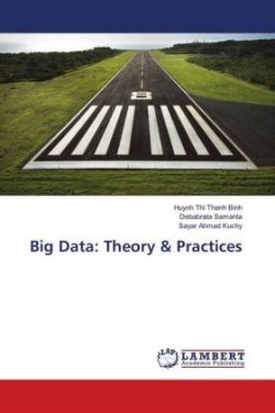 Big Data: Theory & Practices