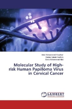 Molecular Study of High- risk Human Papilloma Virus in Cervical Cancer