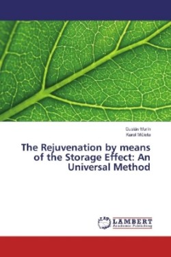 The Rejuvenation by means of the Storage Effect: An Universal Method