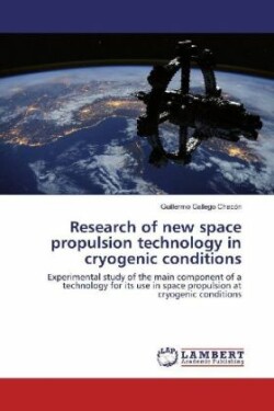 Research of new space propulsion technology in cryogenic conditions