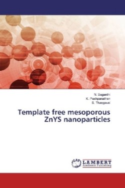 Template free mesoporous ZnYS nanoparticles