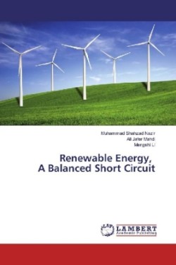 Renewable Energy, A Balanced Short Circuit