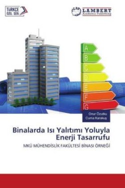 Binalarda Isi Yalitimi Yoluyla Enerji Tasarrufu