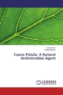 Cassia Fistula: A Natural Antimicrobial Agent