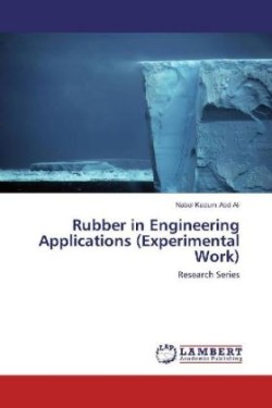 Rubber in Engineering Applications (Experimental Work)