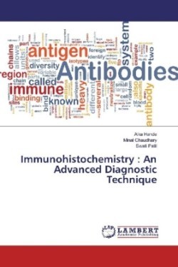 Immunohistochemistry : An Advanced Diagnostic Technique